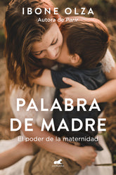 PALABRA DE MADRE - 9788418620386